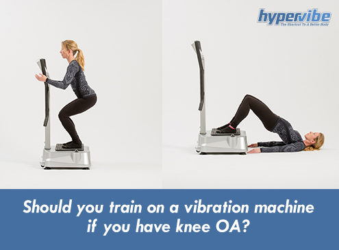Should You Train on a Vibration Machine If You Have Knee OA?