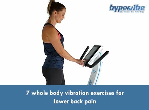 7 WBV Exercises to Ease Lower Back Pain 2