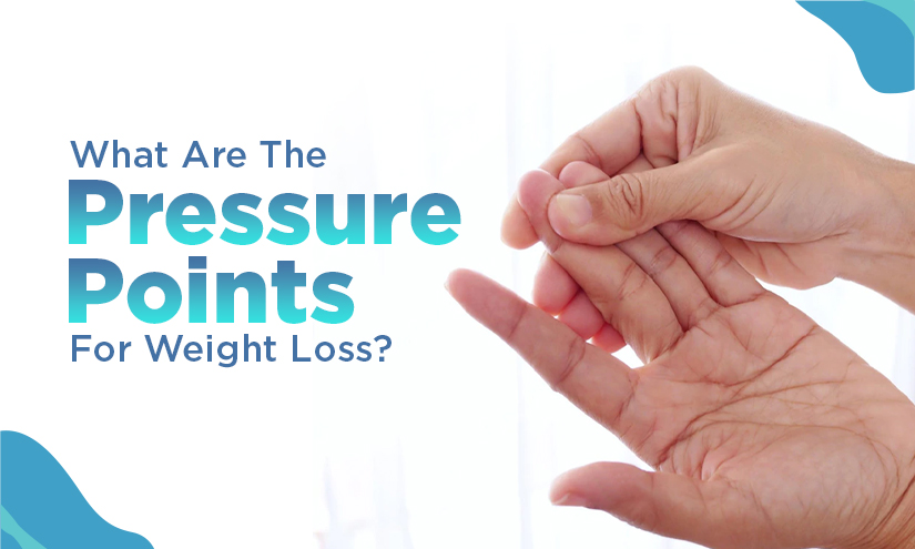 pressure points for weight loss