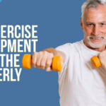 exercise equipment for the elderly