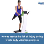 How to reduce the risk of injury during WBV exercises