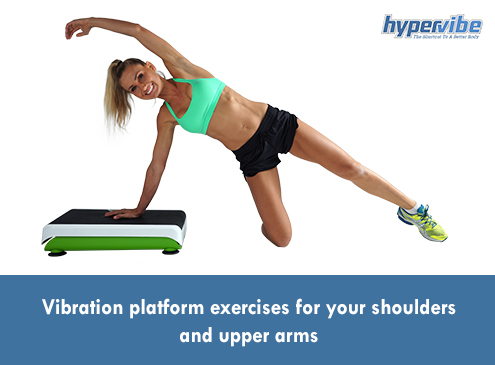 Vibration machine exercises for your shoulders and upper arms - Hypervibe  USA