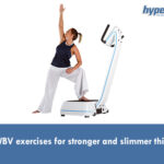 wbv exercises stronger slimmer thighs