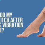 Why Do My Legs Itch After Using Vibration Plate? 1